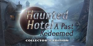 Haunted Hotel A Past Redeemed